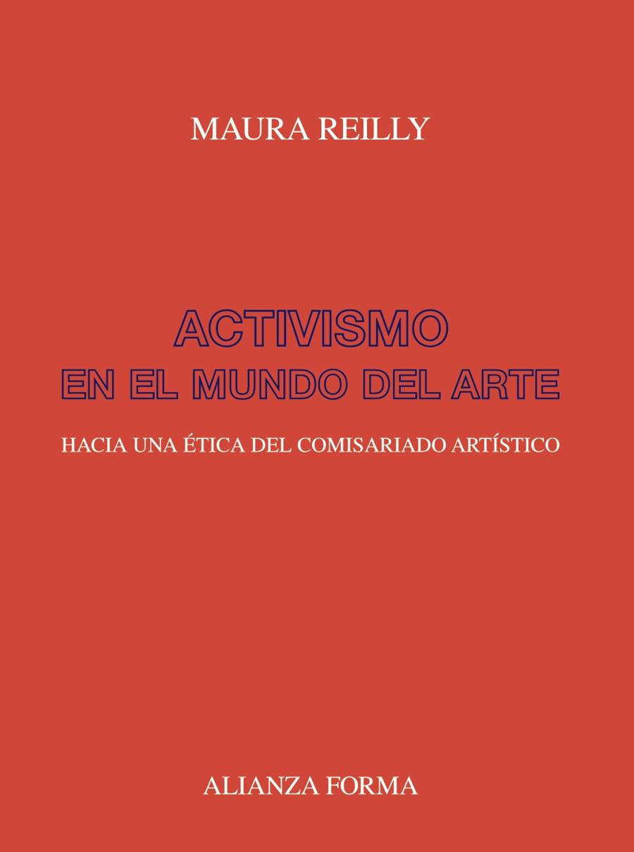 Activismo en el mundo del arte | 9788491816652 | Reilly, Maura | Llibres.cat | Llibreria online en català | La Impossible Llibreters Barcelona