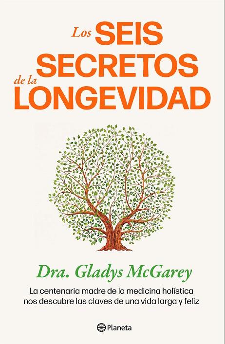 Los seis secretos de la longevidad | 9788408284703 | Dra. Gladys McGarey | Llibres.cat | Llibreria online en català | La Impossible Llibreters Barcelona