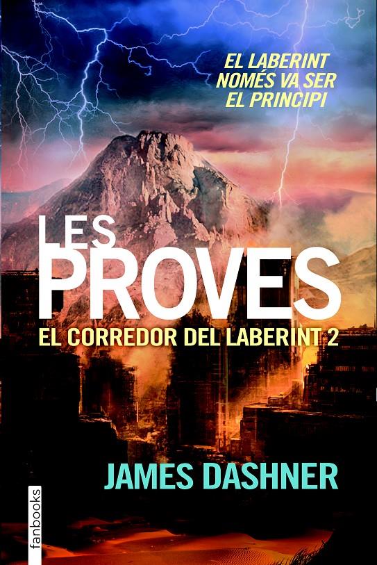 Les proves. El corredor del laberint 2 | 9788416297085 | Dashner, James | Llibres.cat | Llibreria online en català | La Impossible Llibreters Barcelona