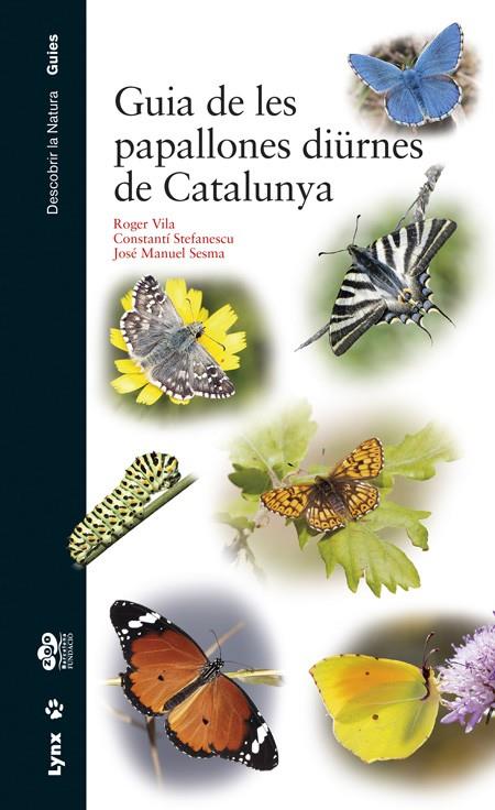 Guia de les papallones diürnes de Catalunya | 9788416728060 | Varis | Llibres.cat | Llibreria online en català | La Impossible Llibreters Barcelona