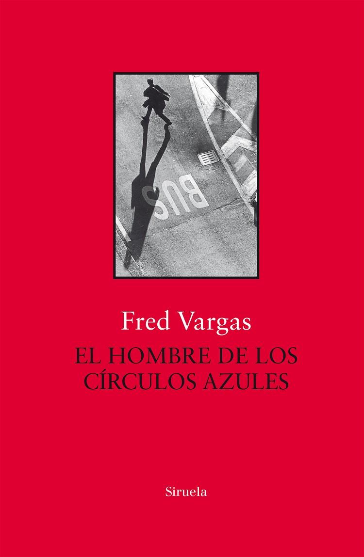 El hombre de los círculos azules | 9788417454517 | Vargas, Fred | Llibres.cat | Llibreria online en català | La Impossible Llibreters Barcelona
