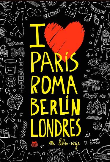 PARÍS ROMA BERLÍN LONDRES. MI LIBRO-VIAJE | 9788494391965 | Boréal, Carole | Llibres.cat | Llibreria online en català | La Impossible Llibreters Barcelona
