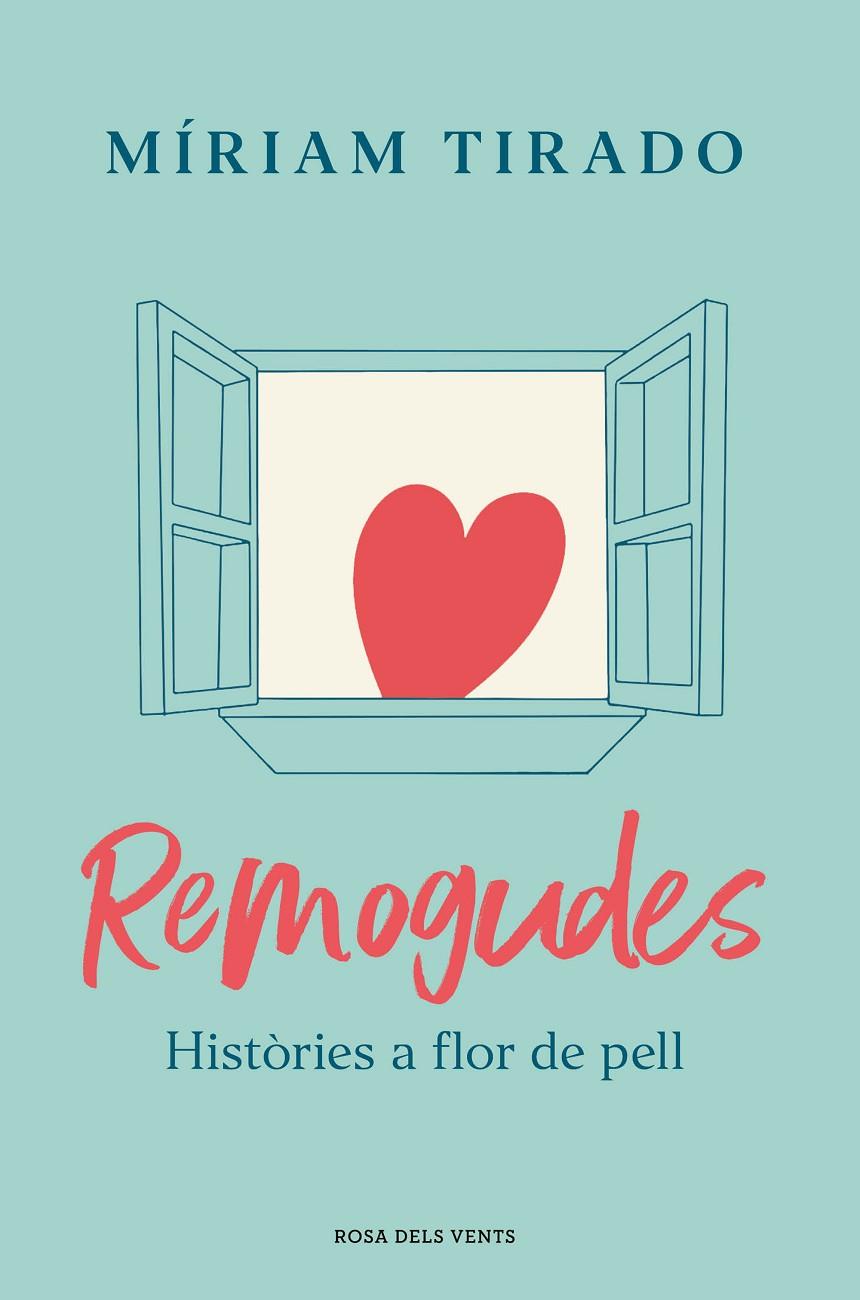 Remogudes | 9788418033780 | Tirado, Míriam | Llibres.cat | Llibreria online en català | La Impossible Llibreters Barcelona