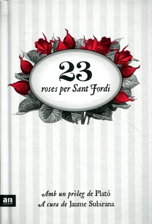 23 roses per Sant Jordi | 9788415224372 | Subirana, Jaume | Llibres.cat | Llibreria online en català | La Impossible Llibreters Barcelona