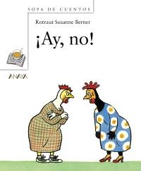 ¡Ay, no! | 9788466762342 | Berner, Rotraut Susanne | Llibres.cat | Llibreria online en català | La Impossible Llibreters Barcelona