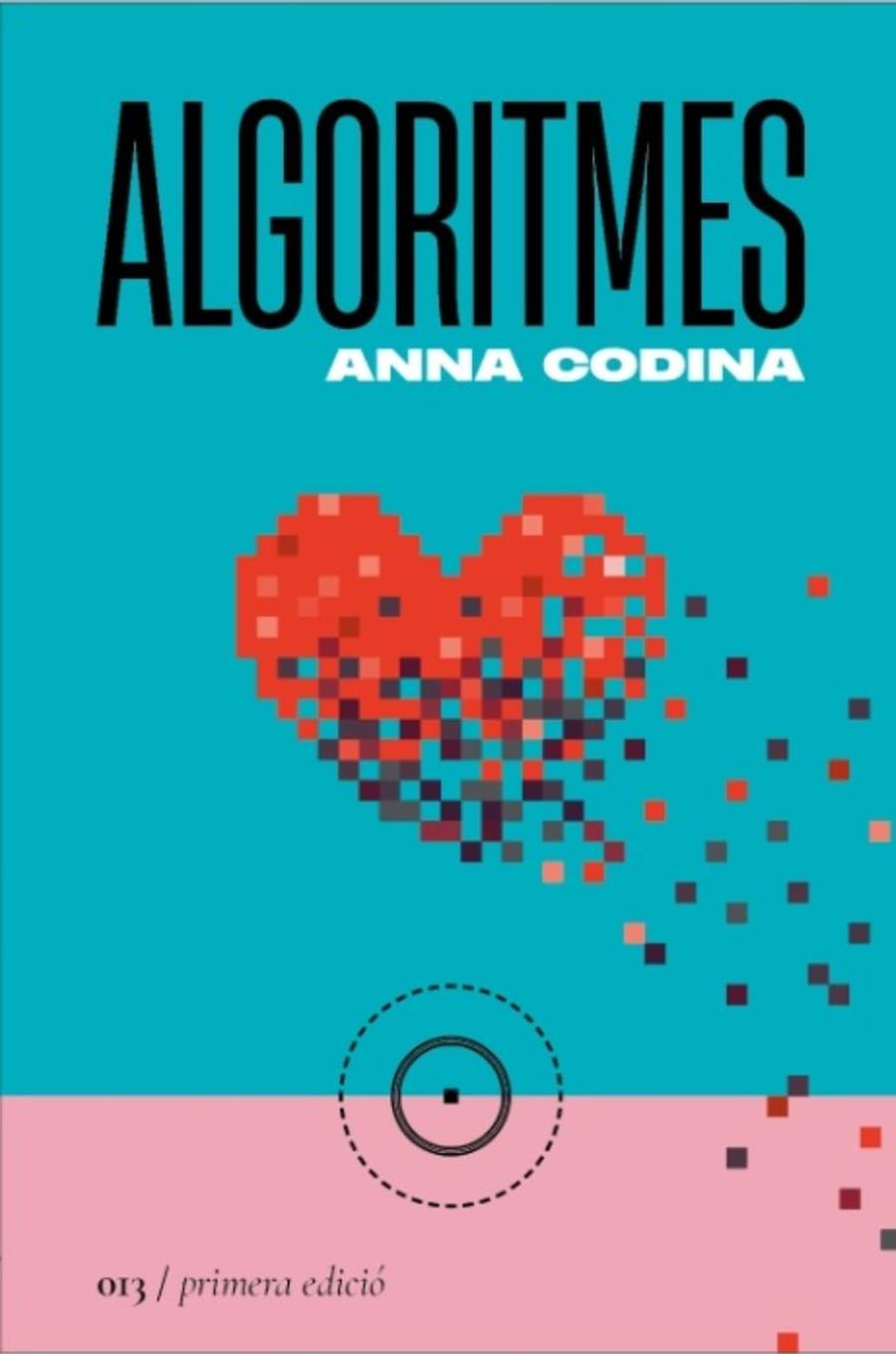 Algoritmes | 9788419059130 | Codina, Anna | Llibres.cat | Llibreria online en català | La Impossible Llibreters Barcelona