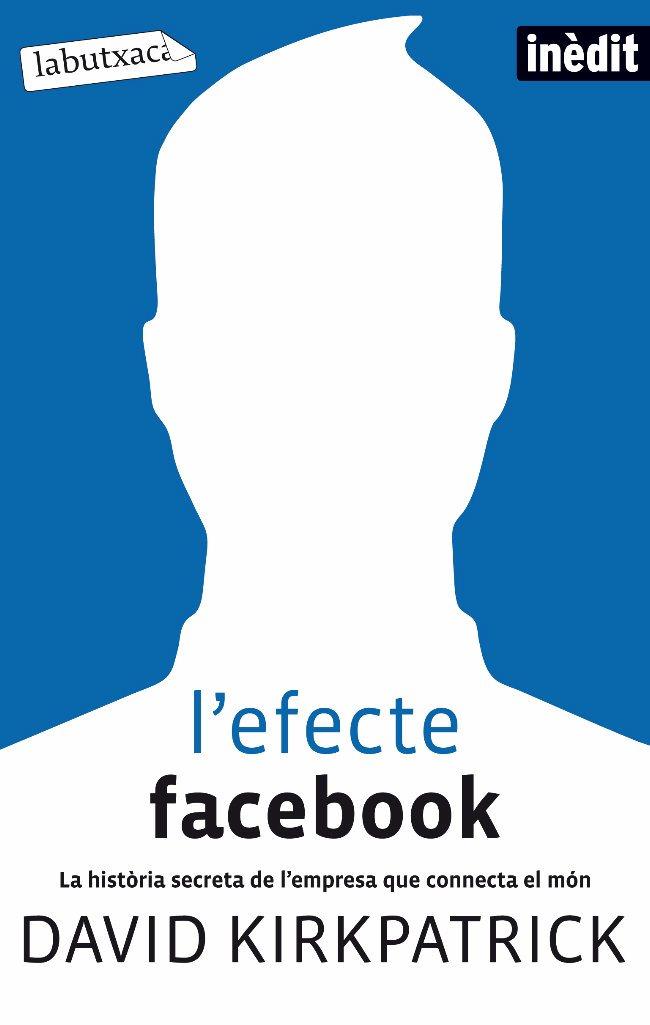 L'efecte facebook | 9788499302188 | Kirkpatrick, David | Llibres.cat | Llibreria online en català | La Impossible Llibreters Barcelona