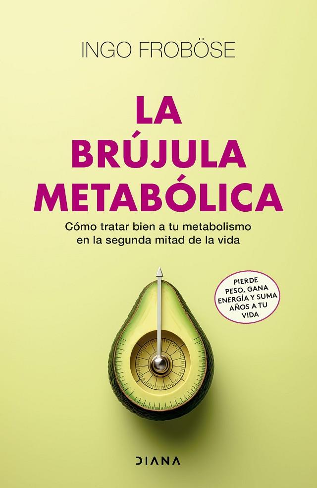La brújula metabólica | 9788411191395 | Froböse, Ingo | Llibres.cat | Llibreria online en català | La Impossible Llibreters Barcelona