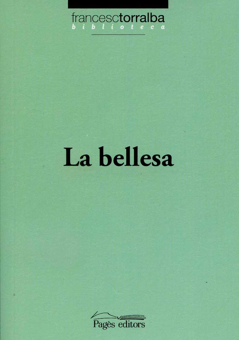 La bellesa | 9788499752853 | Torralba Roselló, Francesc | Llibres.cat | Llibreria online en català | La Impossible Llibreters Barcelona