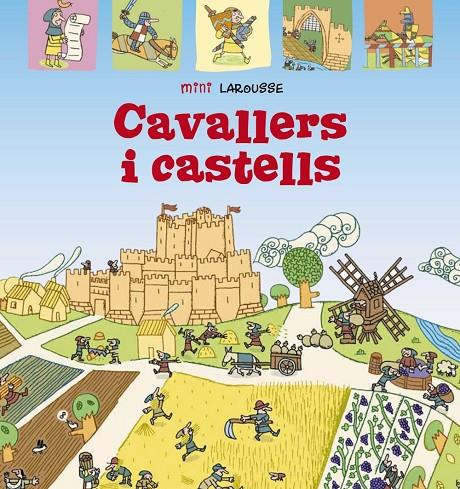 Cavallers i castells | 9788418100055 | Larousse Editorial | Llibres.cat | Llibreria online en català | La Impossible Llibreters Barcelona