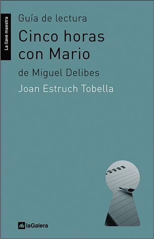 Cinco horas con Mario.Guia de lectura | 9788424630201 | Joan Estruch Tobella | Llibres.cat | Llibreria online en català | La Impossible Llibreters Barcelona