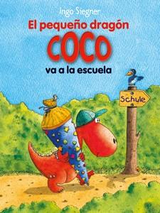 El pequeño dragón Coco va a la escuela | 9788424650759 | Ingo Siegner | Llibres.cat | Llibreria online en català | La Impossible Llibreters Barcelona