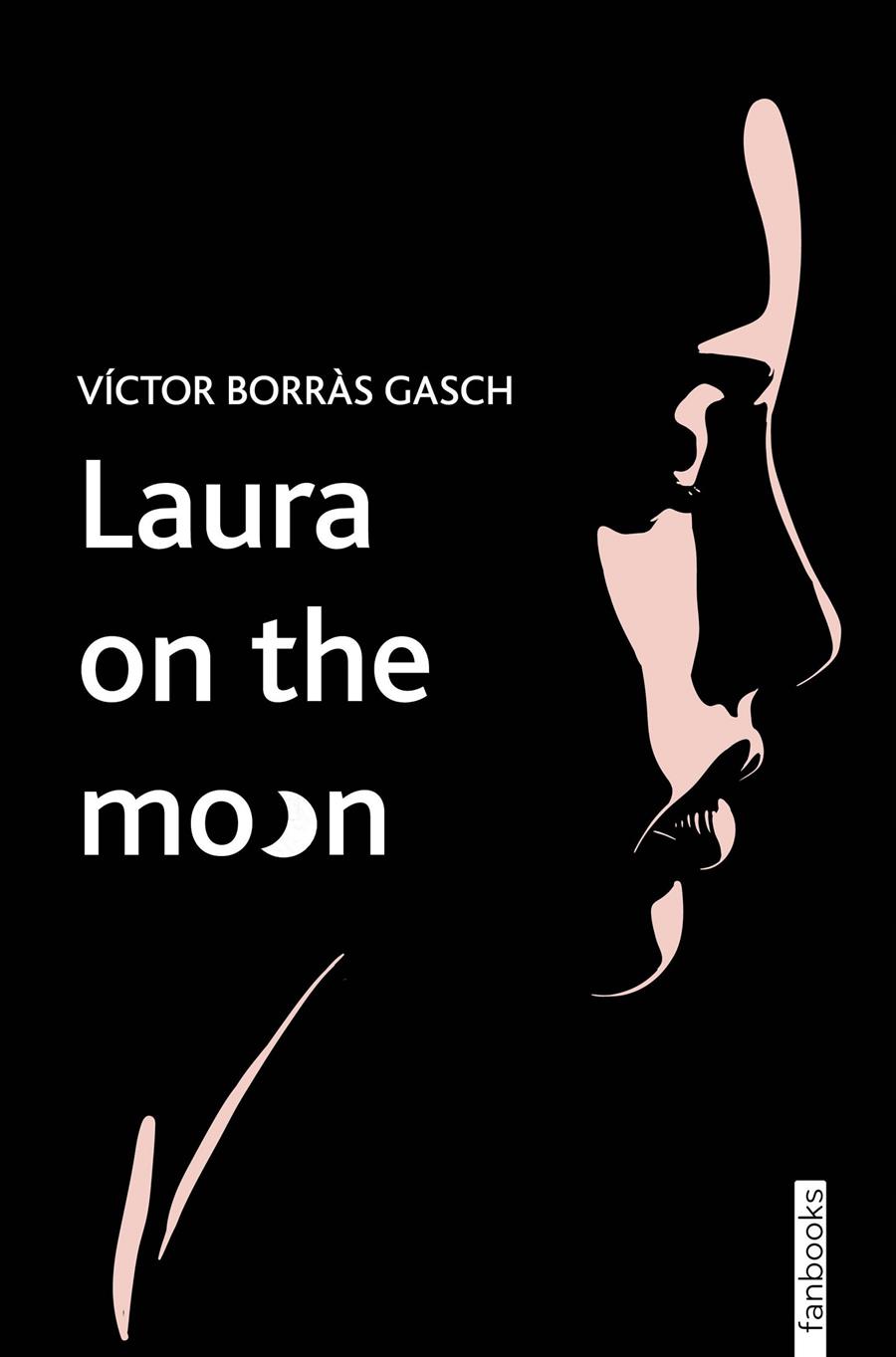 Laura on the moon | 9788419150646 | Borràs Gasch, Víctor | Llibres.cat | Llibreria online en català | La Impossible Llibreters Barcelona
