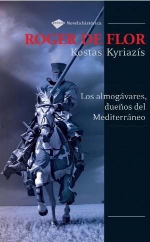 Roger de Flor | 9788496981454 | Kyriazís, Kostas | Llibres.cat | Llibreria online en català | La Impossible Llibreters Barcelona