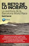 El reto de lo incierto. La aventura de la Barcelona World Race | 9788415115670 | Serrat, Santi | Llibres.cat | Llibreria online en català | La Impossible Llibreters Barcelona