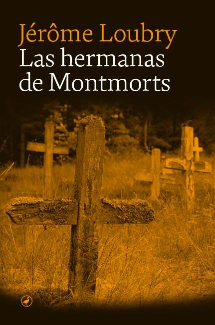 Las hermanas de Montmorts | 9788418800412 | Llibres.cat | Llibreria online en català | La Impossible Llibreters Barcelona