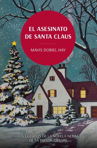 El asesinato de Santa Claus | 9788419521071 | Hay, Mavis Doriel | Llibres.cat | Llibreria online en català | La Impossible Llibreters Barcelona