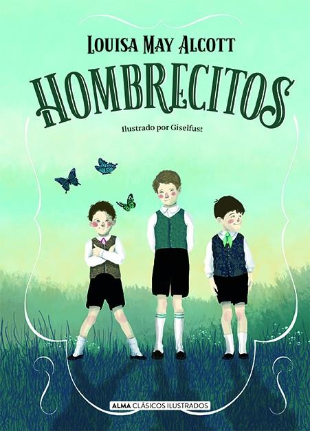 Hombrecitos | 9788418395031 | Alcott, Louisa May | Llibres.cat | Llibreria online en català | La Impossible Llibreters Barcelona