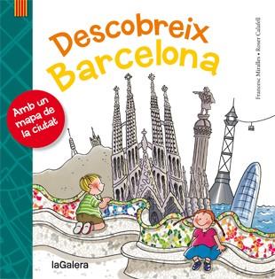 Descobreix Barcelona | 9788424651695 | Francesc Miralles \ Roser Calafell Serra (il·lustr.) | Llibres.cat | Llibreria online en català | La Impossible Llibreters Barcelona