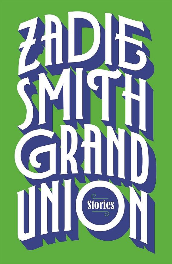 Grand Union | 9780241337035 | Smith, Zadie | Llibres.cat | Llibreria online en català | La Impossible Llibreters Barcelona