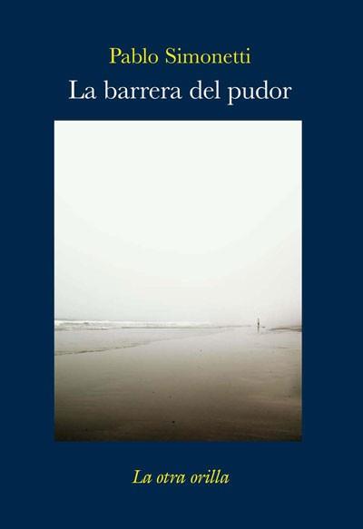 La barrera del pudor | 9788492451661 | Simonmetti, Pablo | Llibres.cat | Llibreria online en català | La Impossible Llibreters Barcelona