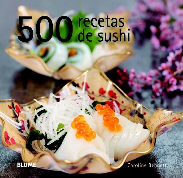 500 recetas de sushi | 9788415317111 | Bennett, Caroline | Llibres.cat | Llibreria online en català | La Impossible Llibreters Barcelona