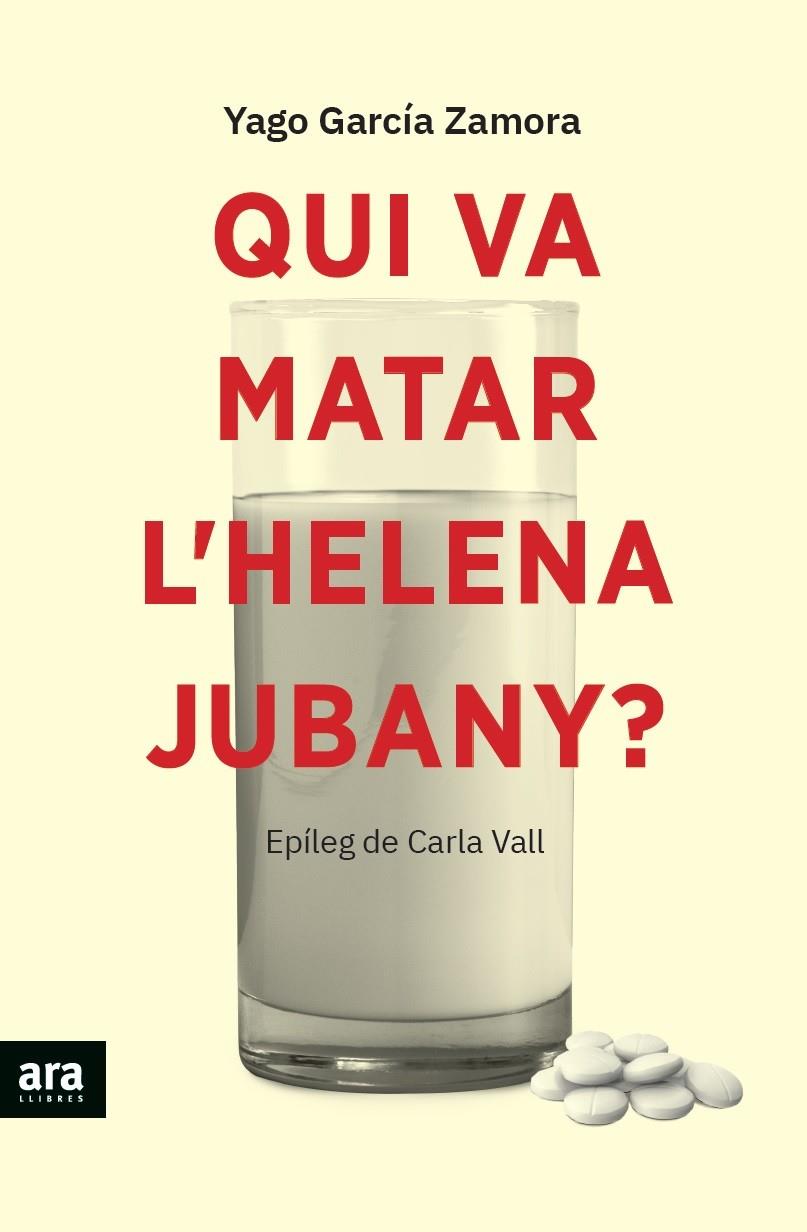 Qui va matar l'Helena Jubany? | 9788418928338 | García i Zamora, Yago | Llibres.cat | Llibreria online en català | La Impossible Llibreters Barcelona