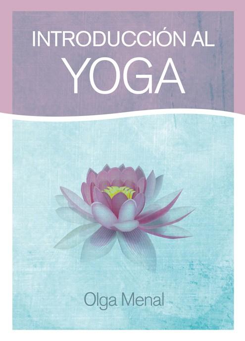 Introducción al Yoga | 9788415053613 | Llibres.cat | Llibreria online en català | La Impossible Llibreters Barcelona