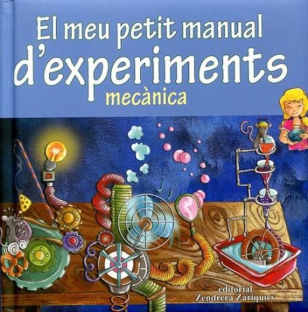 El meu petit manual d'experiments: mecànica | 9788484183921 | Pèrez, Mèlanie | Llibres.cat | Llibreria online en català | La Impossible Llibreters Barcelona