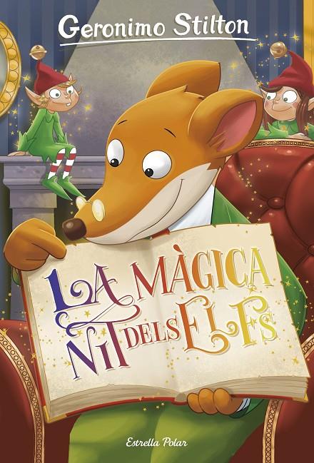 La màgica nit dels elfs | 9788491373889 | Stilton, Geronimo | Llibres.cat | Llibreria online en català | La Impossible Llibreters Barcelona
