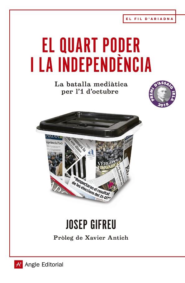 El quart poder i la independència | 9788417214371 | Grifeu Pinsach, Josep | Llibres.cat | Llibreria online en català | La Impossible Llibreters Barcelona