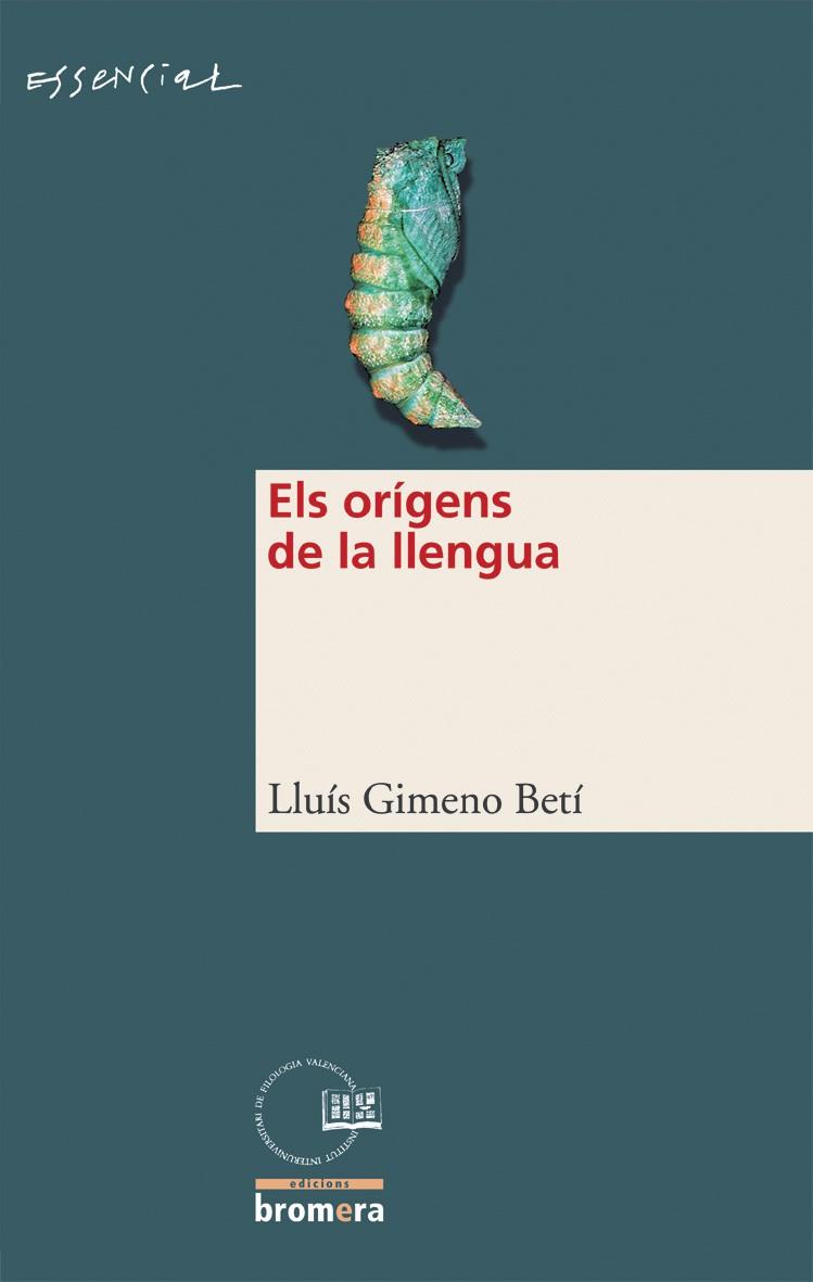 Els orígens de la llengua | 9788476606841 | Gimeno Betí, Lluís | Llibres.cat | Llibreria online en català | La Impossible Llibreters Barcelona