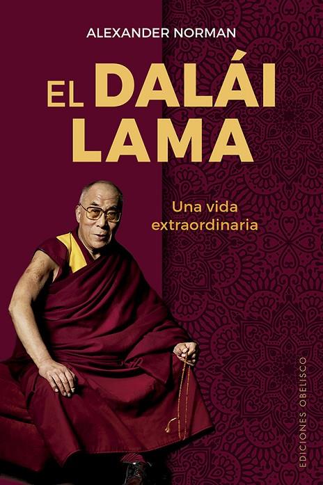 El Dalái Lama | 9788491118770 | Norman, Alexander | Llibres.cat | Llibreria online en català | La Impossible Llibreters Barcelona