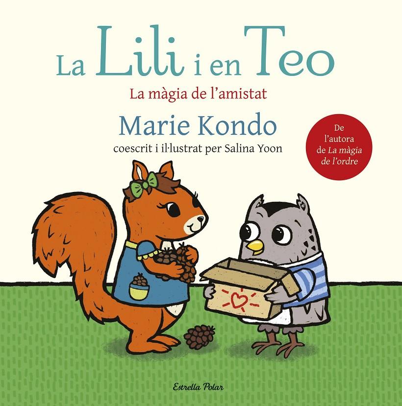 La Lili i en Teo | 9788491379560 | Kondo, Marie | Llibres.cat | Llibreria online en català | La Impossible Llibreters Barcelona
