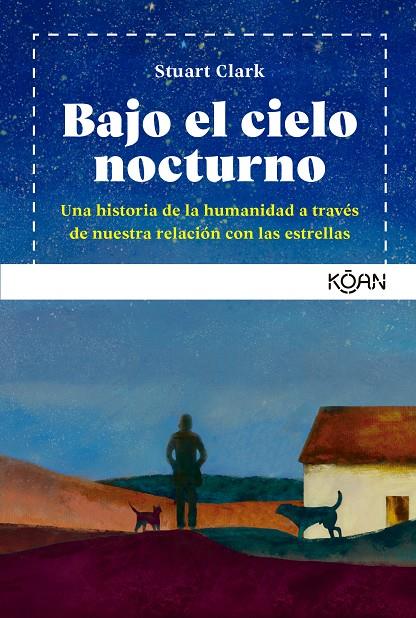 Bajo el cielo nocturno | 9788418223518 | Clark, Stuart | Llibres.cat | Llibreria online en català | La Impossible Llibreters Barcelona