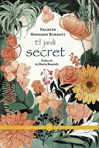 El jardí secret | 9788417998417 | Burnett, Frances Hodgson | Llibres.cat | Llibreria online en català | La Impossible Llibreters Barcelona