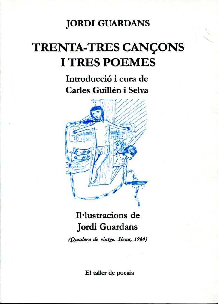 Trenta-tres cançons i tres poemes | 9788492563388 | Guardans, Jordi | Llibres.cat | Llibreria online en català | La Impossible Llibreters Barcelona