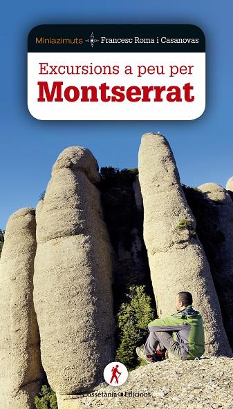 Excursions a peu per Montserrat | 9788490344651 | Roma i Casanovas, Francesc | Llibres.cat | Llibreria online en català | La Impossible Llibreters Barcelona