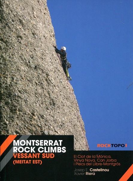 Montserrat Rock Climbs . Vessant sud (meitat est)  | 9788497919135 | Castellnou, Josep Enric; Riera, Xavier | Llibres.cat | Llibreria online en català | La Impossible Llibreters Barcelona