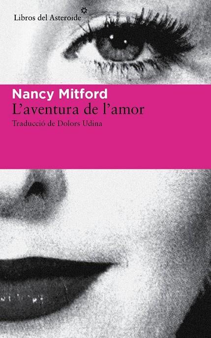 L'aventura de l'amor | 9788415625926 | Mitford, Nancy | Llibres.cat | Llibreria online en català | La Impossible Llibreters Barcelona