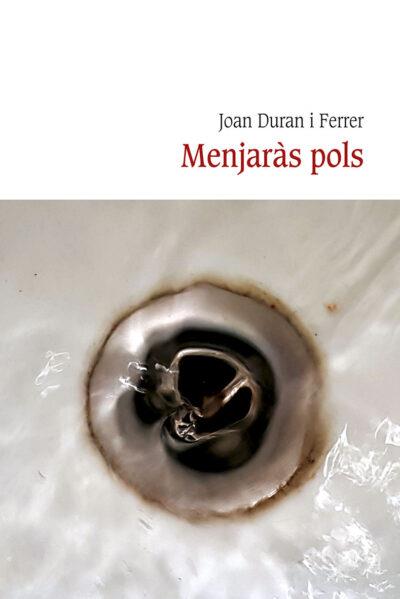 MENJARÀS POLS | 9788418758133 | Duran, Joan | Llibres.cat | Llibreria online en català | La Impossible Llibreters Barcelona