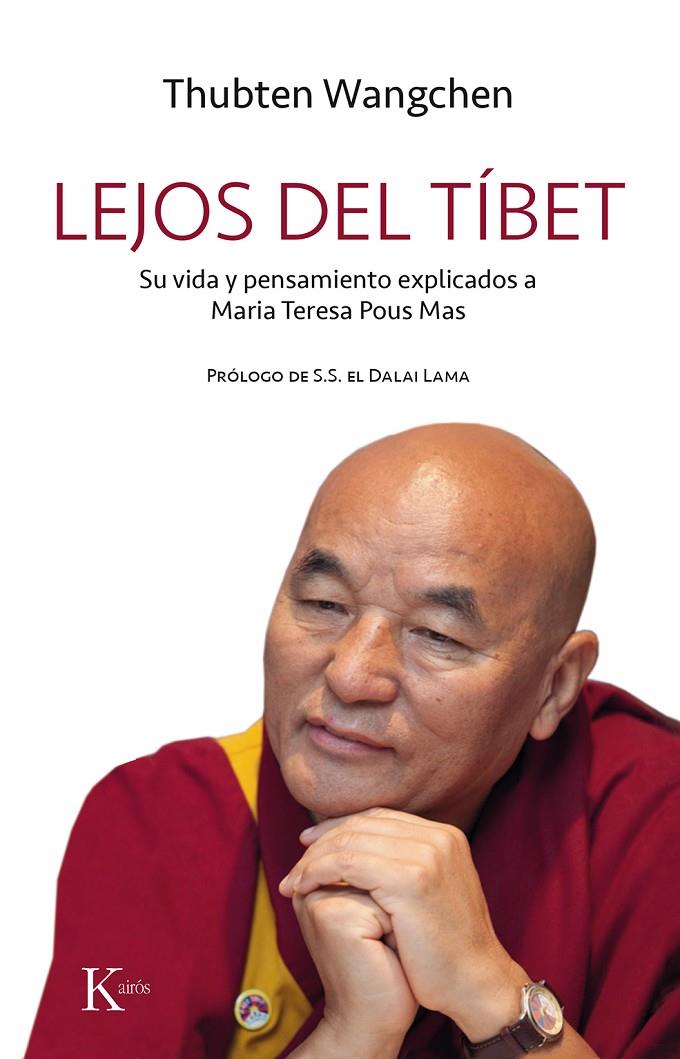 Lejos del Tíbet | 9788499886497 | Wangchen, Thubten/Pous Mas, Maria Teresa | Llibres.cat | Llibreria online en català | La Impossible Llibreters Barcelona