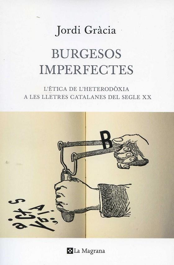 Burgesos imperfectes | 9788482645933 | Gràcia, Jordi | Llibres.cat | Llibreria online en català | La Impossible Llibreters Barcelona