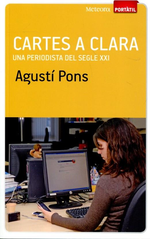 Cartes a Clara. Una periodista del segle XXI | 9788493917104 | Pons, Agustí | Llibres.cat | Llibreria online en català | La Impossible Llibreters Barcelona