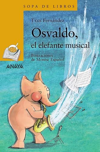 Osvaldo, el elefante musical | 9788469885789 | Fernández, Txus | Llibres.cat | Llibreria online en català | La Impossible Llibreters Barcelona