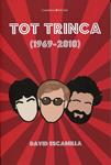 Tot Trinca (1969-2010) | 9788497916691 | Escamilla, David | Llibres.cat | Llibreria online en català | La Impossible Llibreters Barcelona