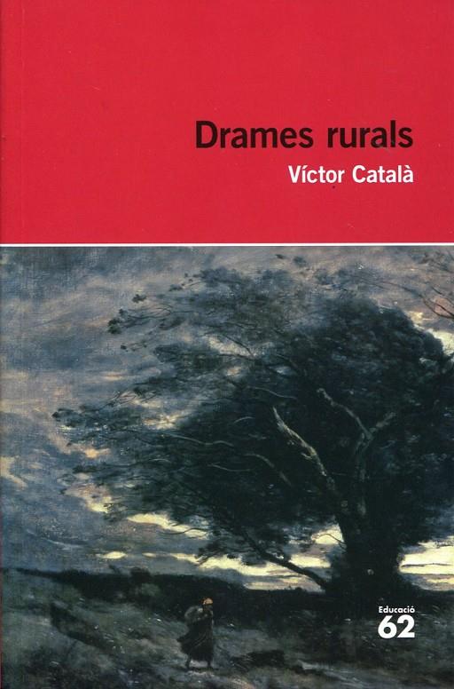 Drames rurals | 9788492672790 | Català, Victor | Llibres.cat | Llibreria online en català | La Impossible Llibreters Barcelona