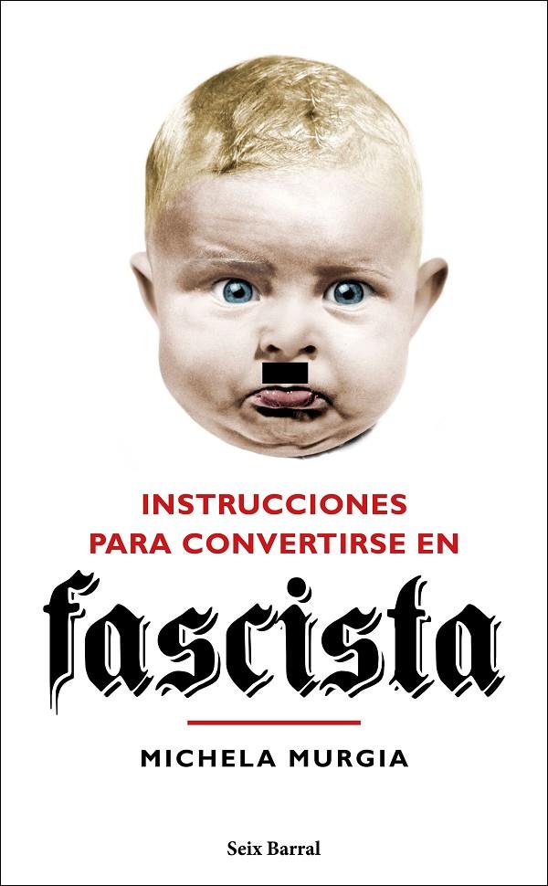 Instrucciones para convertirse en fascista | 9788432235023 | Murgia, Michela | Llibres.cat | Llibreria online en català | La Impossible Llibreters Barcelona
