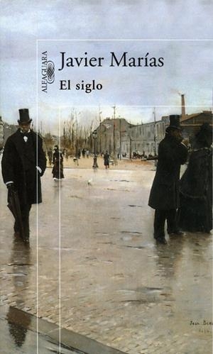 SIGLO, EL | 9788420441665 | MARIAS, JAVIER | Llibres.cat | Llibreria online en català | La Impossible Llibreters Barcelona