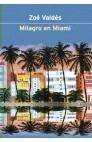 MILAGRO EN MIAMI | 9788408037446 | VALDES, ZOE | Llibres.cat | Llibreria online en català | La Impossible Llibreters Barcelona
